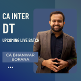 CA Inter Sep 26 & Jan 27 Exams | DT By CA Bhanwar Borana | Live Regular Batch